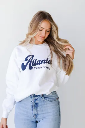 Atlanta World Champs Sweatshirt