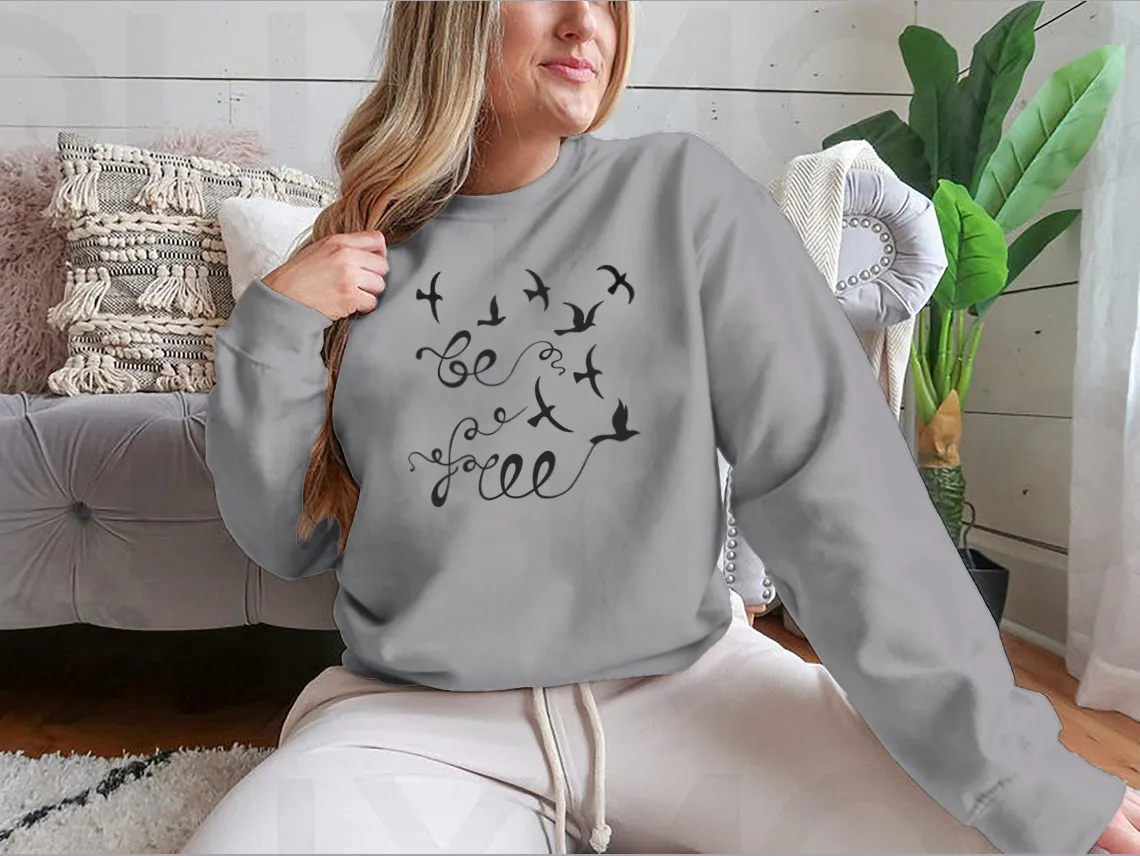 Be Free Sweatshirt