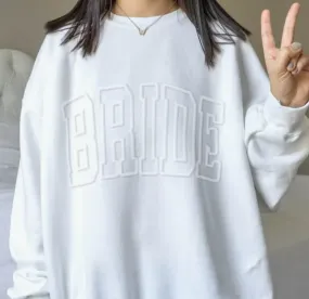 BRIDE SWEATSHIRT