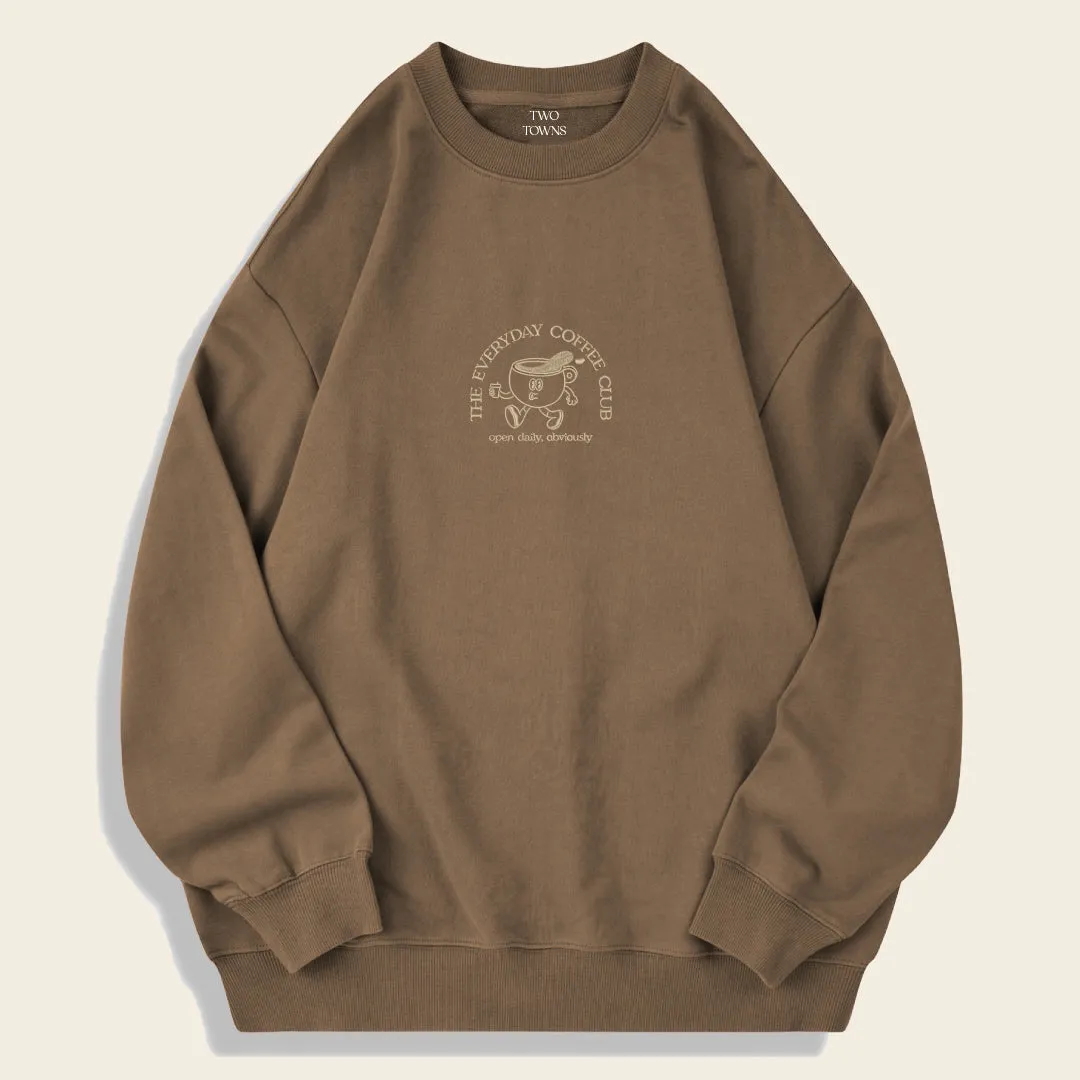 Everyday Coffee Club Sweatshirt