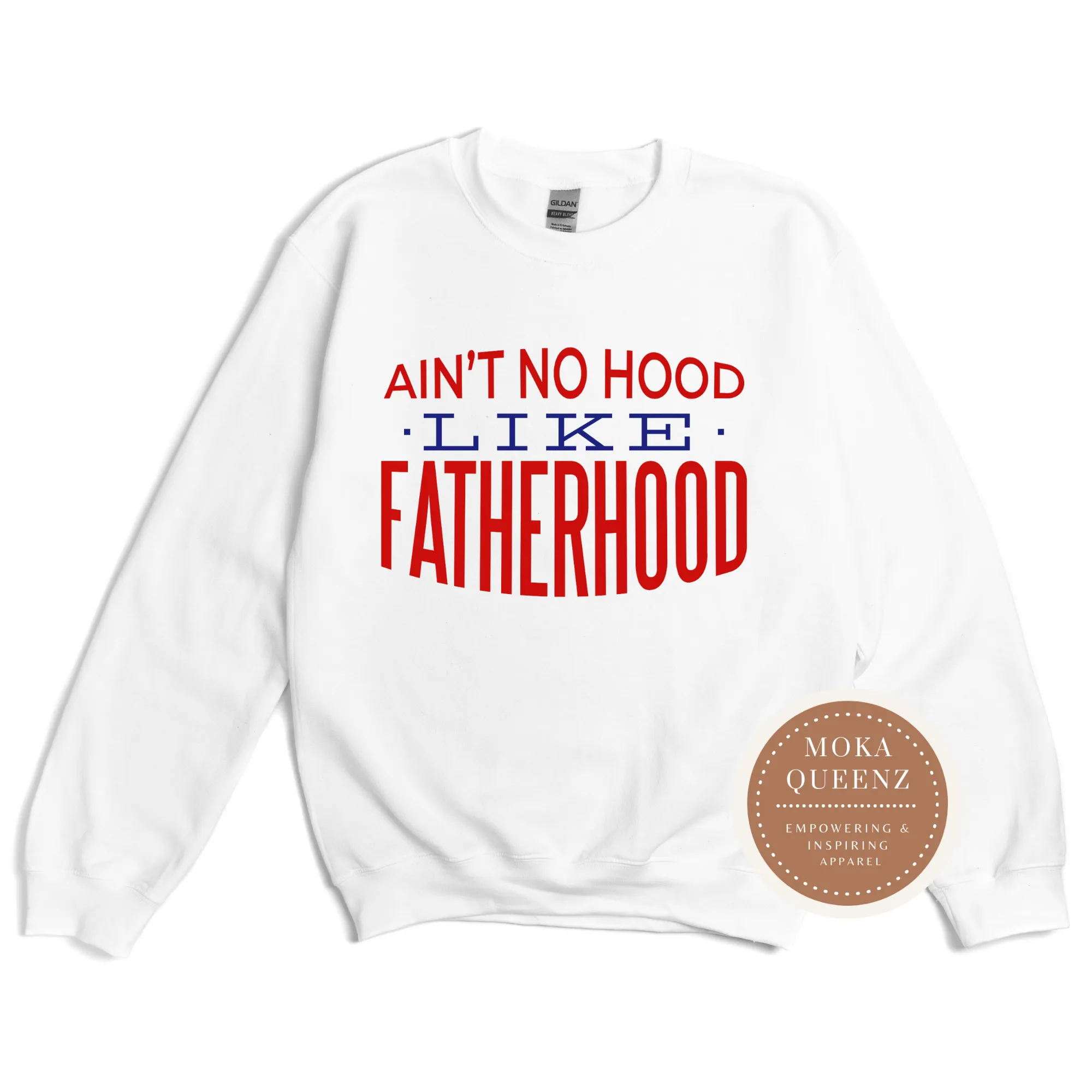 Fatherhood Sweatshirt