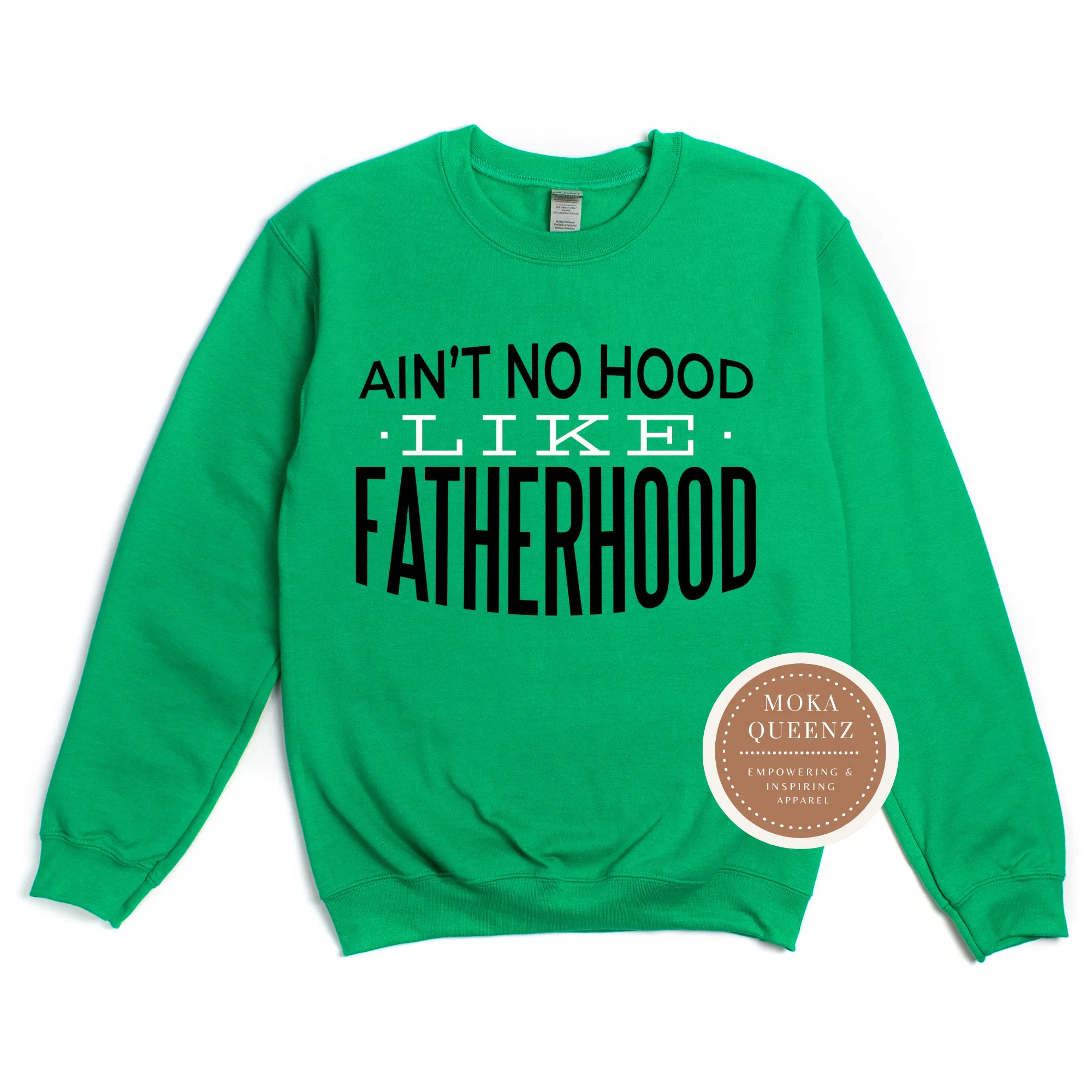 Fatherhood Sweatshirt