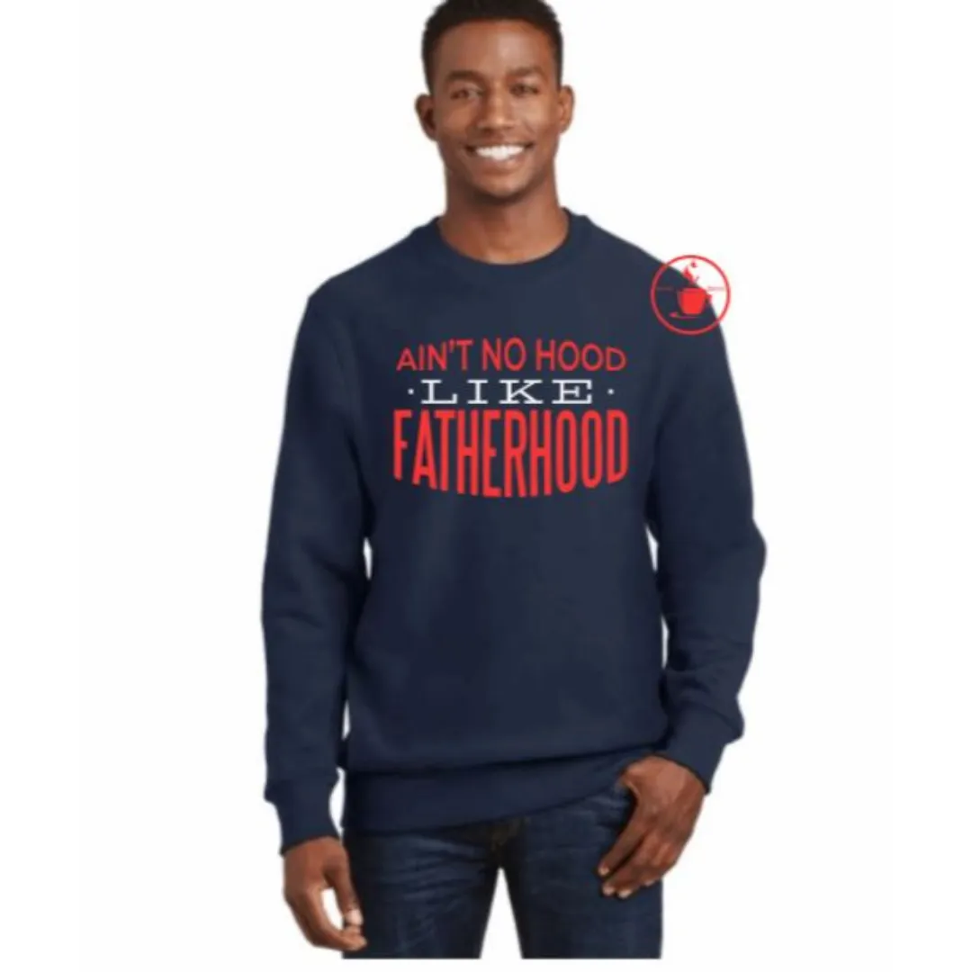 Fatherhood Sweatshirt