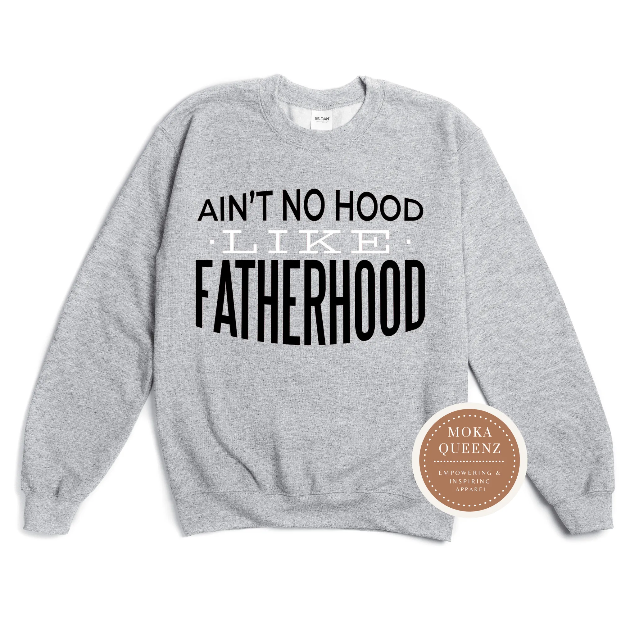 Fatherhood Sweatshirt